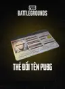 PUBG PC: Thẻ đổi tên